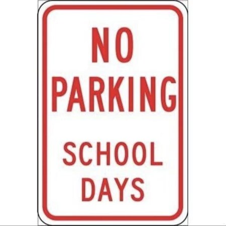Accuform NO PARKING TRAFFIC SIGN SCHOOL FRP321RA FRP321RA